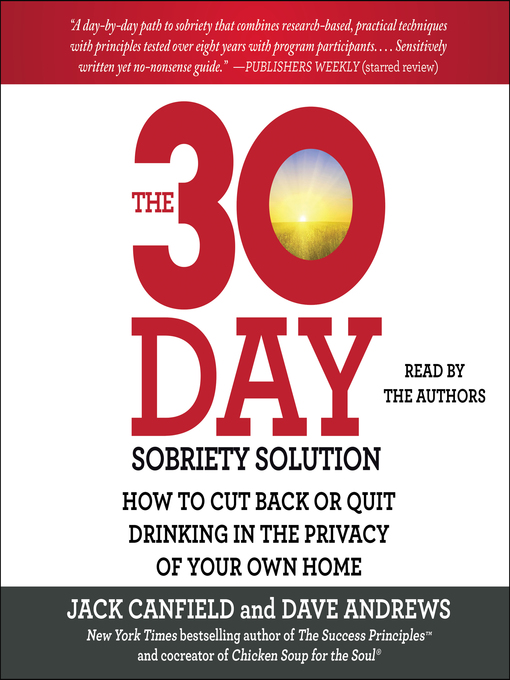 Title details for The 30-Day Sobriety Solution by Jack Canfield - Wait list